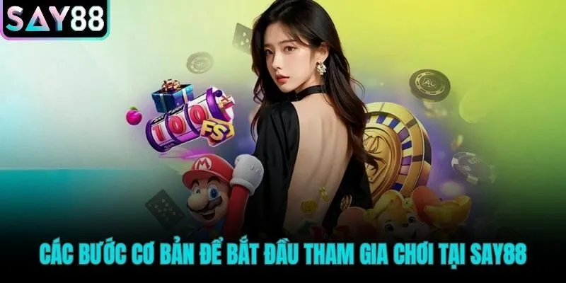 Hướng dẫn quy trình nhanh chóng trải nghiệm cá cược tại nhà cái SAY88