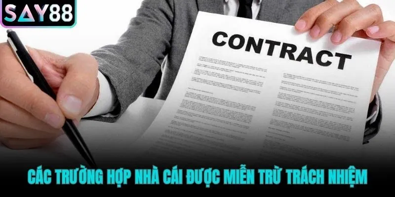 Điều khoản điều kiện về miễn trừ trách nhiệm của nhà cái