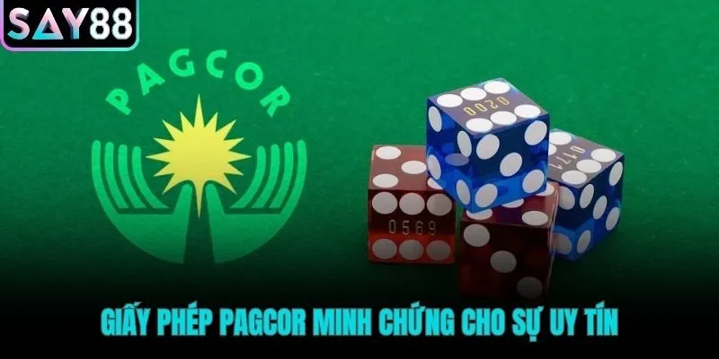 Giấy phép PAGCOR bảo chứng cho sự uy tín của nền tảng