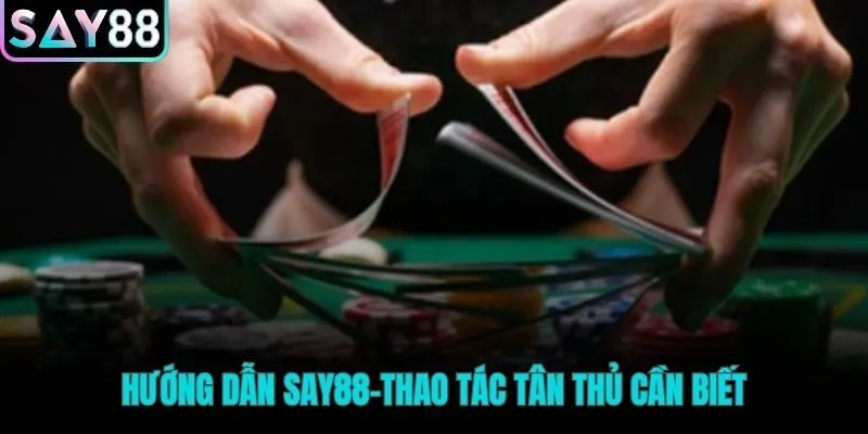 Các thao tác cơ bản giúp người mới bắt đầu dễ dàng