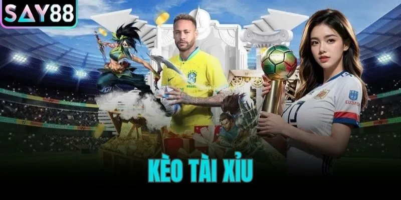 kèo tài xỉu