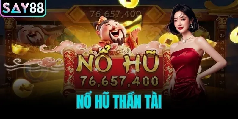 nổ hũ Thần Tài
