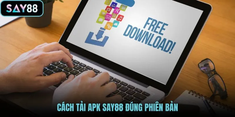 cach-tai-apk-say88-dung-phien-ban cach-tai-apk-say88-dung-phien-ban