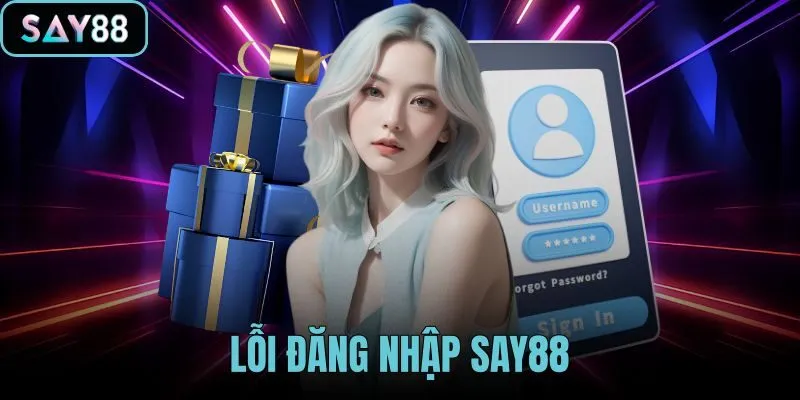 Lỗi đăng nhập SAY88