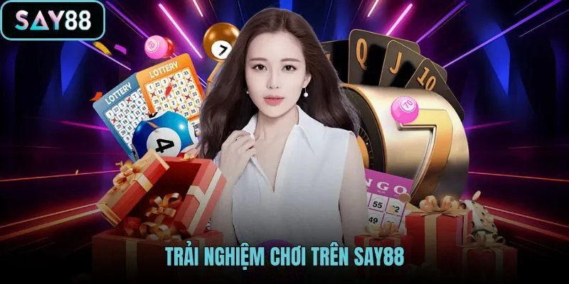 trai-nghiem-choi-tren-say88
