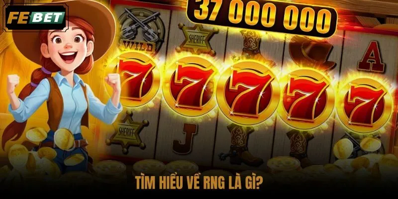 tim-hieu-ve-rng-la-gi